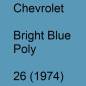 Preview: Chevrolet, Bright Blue Poly, 26 (1974).